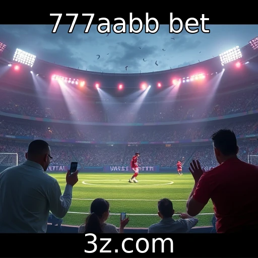 777aabb bet Descubra as Melhores Estratégias para Apostar em Esportes Hoje